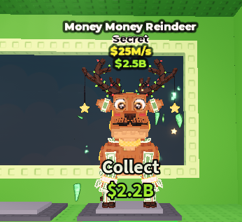 Money Money Reindeer 25M/s 🍀