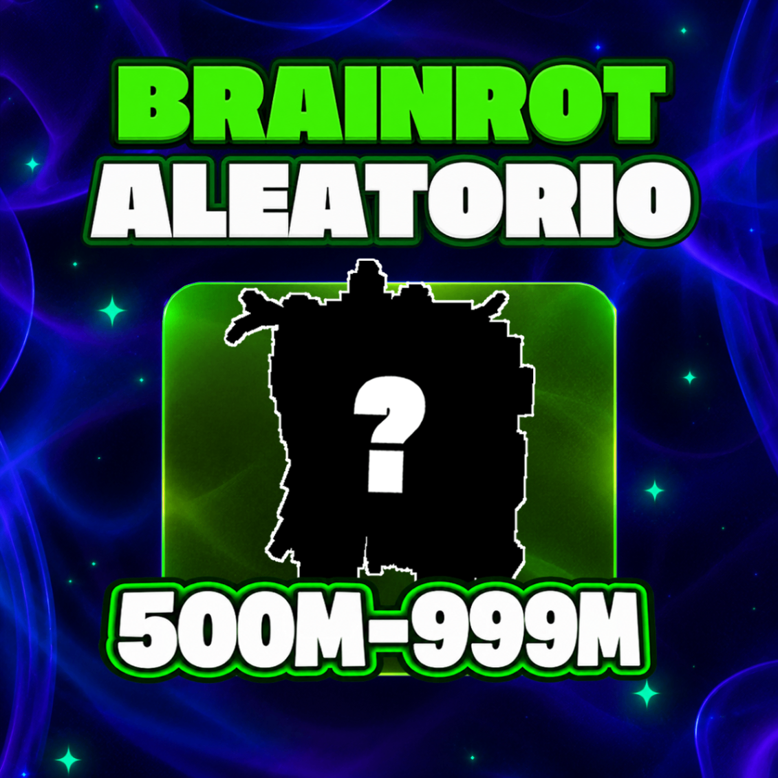 「🔥」BRAINROT ALEATÓRIO 500M/S - 999M/S