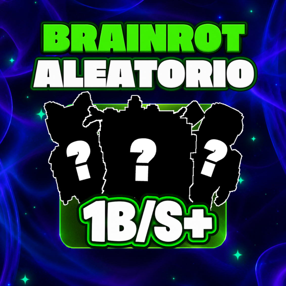「🔥」BRAINROT ALEATÓRIO 1B/S+